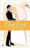 First Love by Julie Kenner