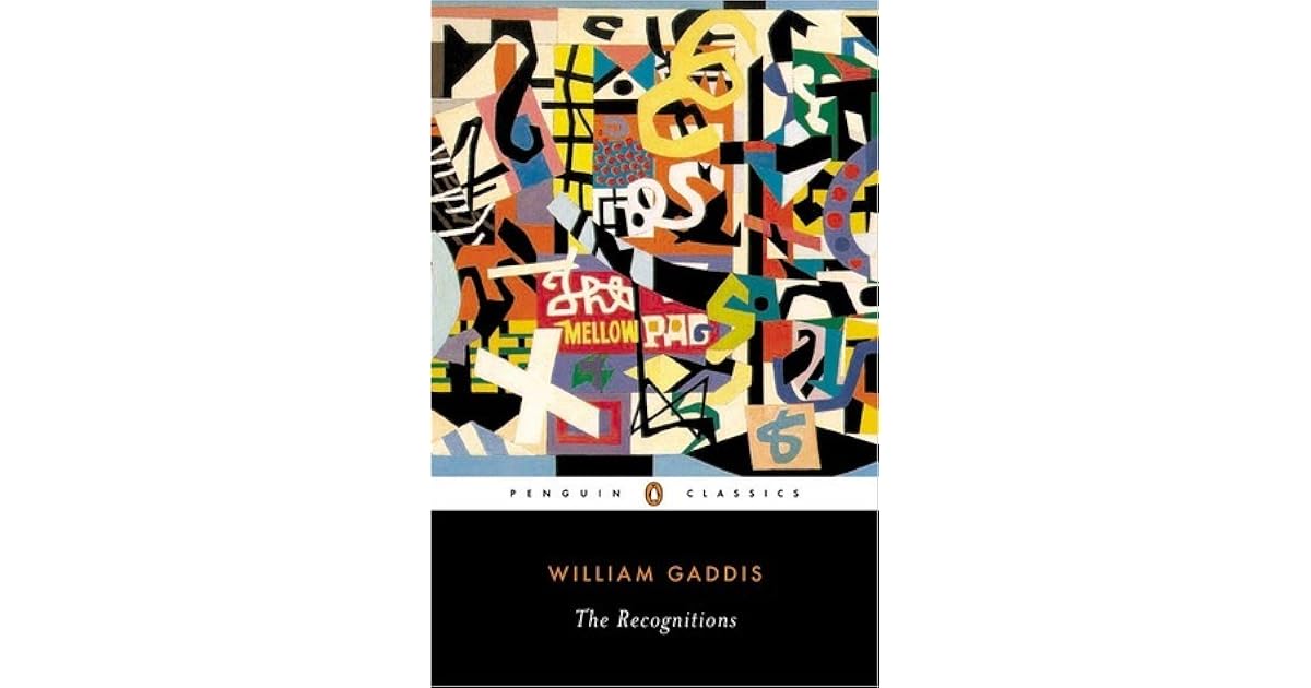 The Recognitions By William Gaddis