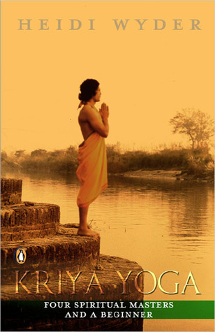 Kriya Yoga Four Spiritual Masters and a Beginner