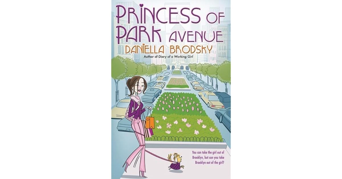 Princess of Park Avenue by Daniella Brodsky