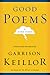 Good Poems for Hard Times by Garrison Keillor