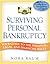 Surviving Personal Bankruptcy: Your Guide to the Personal, Legal, and Financial Issues