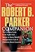 The Robert B. Parker Companion by Dean A. James