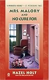 Mrs. Malory and No Cure for Death (Mrs. Malory Mysteries, #16)