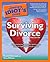 The Complete Idiot's Guide to Surviving Divorce by Pamela Weintraub