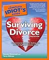 The Complete Idiot's Guide to Surviving Divorce
