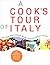 A Cook's Tour of Italy: Mor...