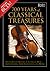 700 Years of Classical Treasures: The Complete History of Classical Music... The Composers, Their Instruments, and Works
