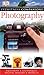 Photography (Dk Eyewitness Companions)