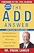 The ADD Answer: How to Help...