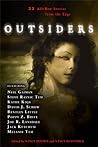 Outsiders: 22 All-New Stories From the Edge