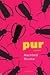 Pur
