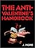 The Anti-Valentines Handbook