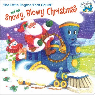 The Little Engine That Could and the Snowy, Blowy Christmas/ and Audio Cd (Hardcover)