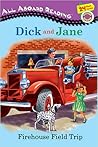 Firehouse Field Trip (Dick and Jane Picture Readers)