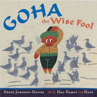 Goha The Wise Fool (Hardcover)