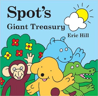 Spot's Giant Treasury (Paperback)