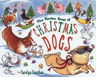 The Twelve Days of Christmas Dogs (Hardcover)