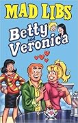 Betty and Veronica Mad Libs
