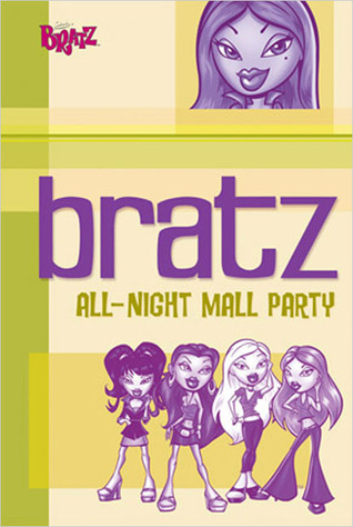 Bratz: All Night Mall Party