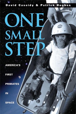 One Small Step: America's First Primates in Space (Hardcover)