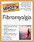 The Complete Idiot's Guide to Fibromyalgia