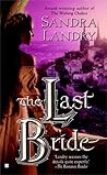 The Last Bride by Sandra Landry