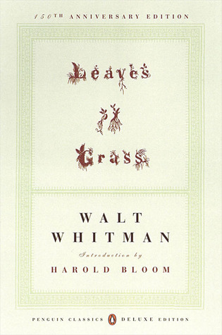 Leaves of Grass: The First (1855) Edition
