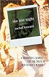 The Lost Night: A Daughter's Search for the Truth of Her Father's Murder