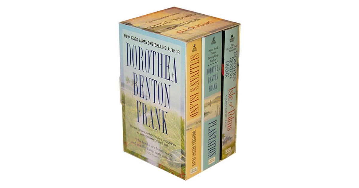 Dorothea Benton Frank Collection Sullivan's Island \ Plantation \ Isle