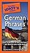 The Pocket Idiot's Guide to German Phrases