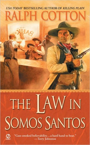 The Law in Somos Santos (Mass Market Paperback)