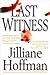 Last Witness by Jilliane Hoffman