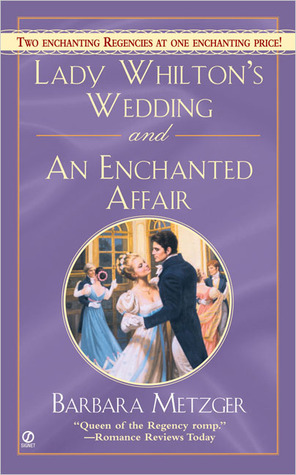 Lady Whilton's Wedding and an Enchanted Affair (Mass Market Paperback)