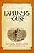 Explorers House by Robert M. Poole