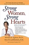 Strong Women, Strong Hearts by Miriam E. Nelson Strong Women, Strong Hearts by Miriam E. Nelson