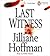 Last Witness by Jilliane Hoffman