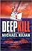 Deepkill