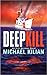 Deepkill