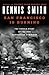 San Francisco is Burning by Dennis  Smith