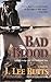 Bad Blood by J. Lee Butts