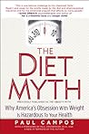 The Diet Myth by Paul Campos