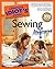 The Complete Idiot's Guide to Sewing Illustrated