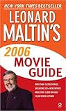 Leonard Maltin's Movie Guide 2006 (Leonard Maltin's Movie and Video Guide Signet)