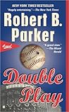 Double Play by Robert B. Parker