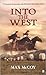 Into the West by Max McCoy