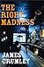The Right Madness (C.W. Sughrue, #4)