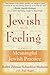 Jewish With Feeling: A Guid...