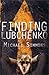 Finding Lubchenko