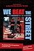 We Beat the Street by Sampson Davis We Beat the Street by Sampson Davis